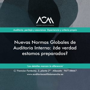 Nuevas Normas Globales de Auditoría Interna: ¿de verdad estamos preparados?