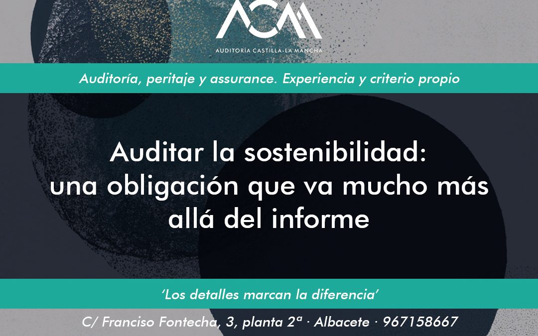 Auditar la sostenibilidad: una obligación que va mucho más allá del informe.